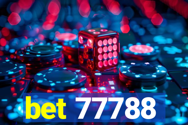 bet 77788